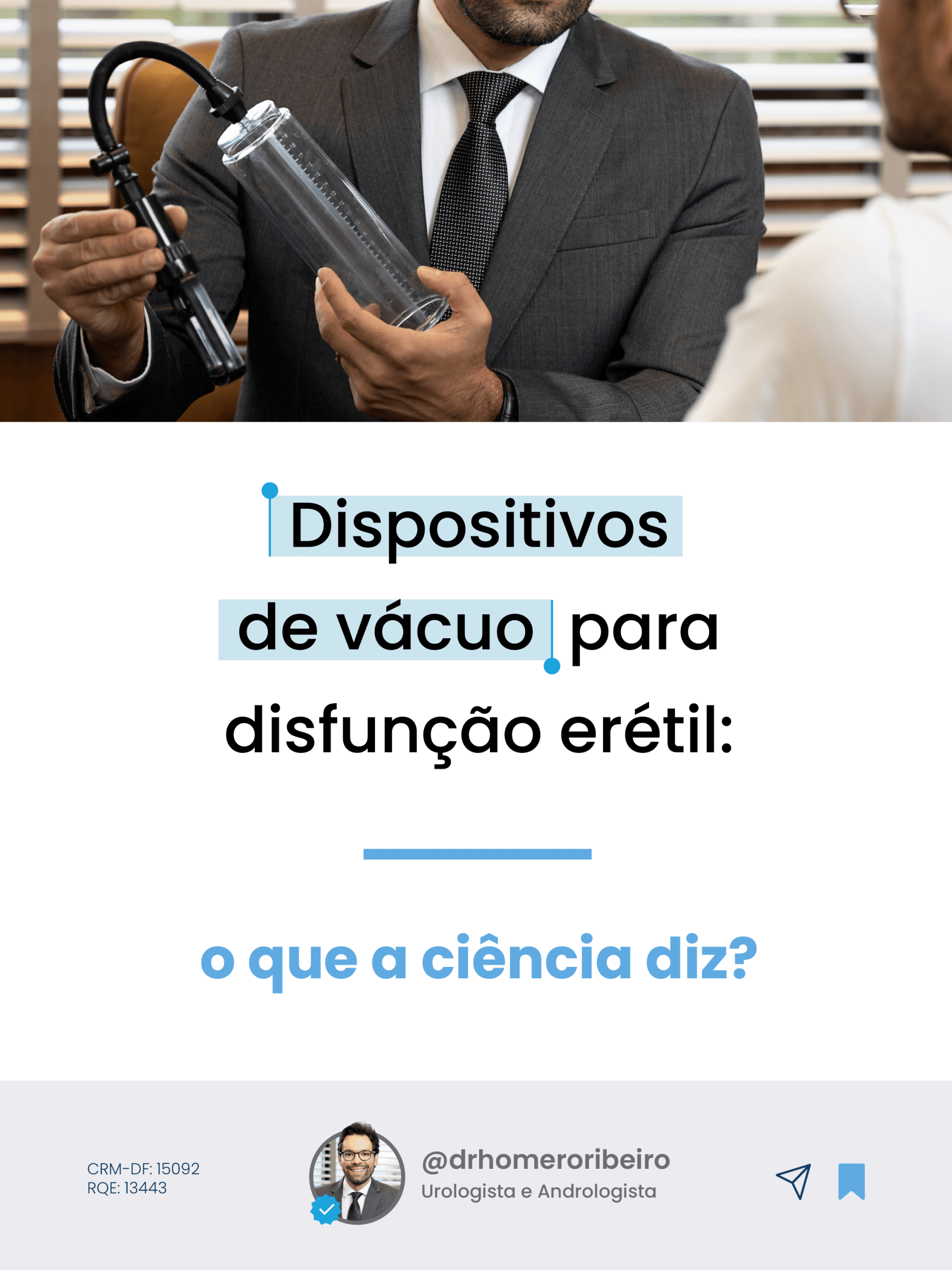 Dispositivos de Vácuo no Tratamento da Disfunção Erétil: Quando São Indicados e Como Funcionam